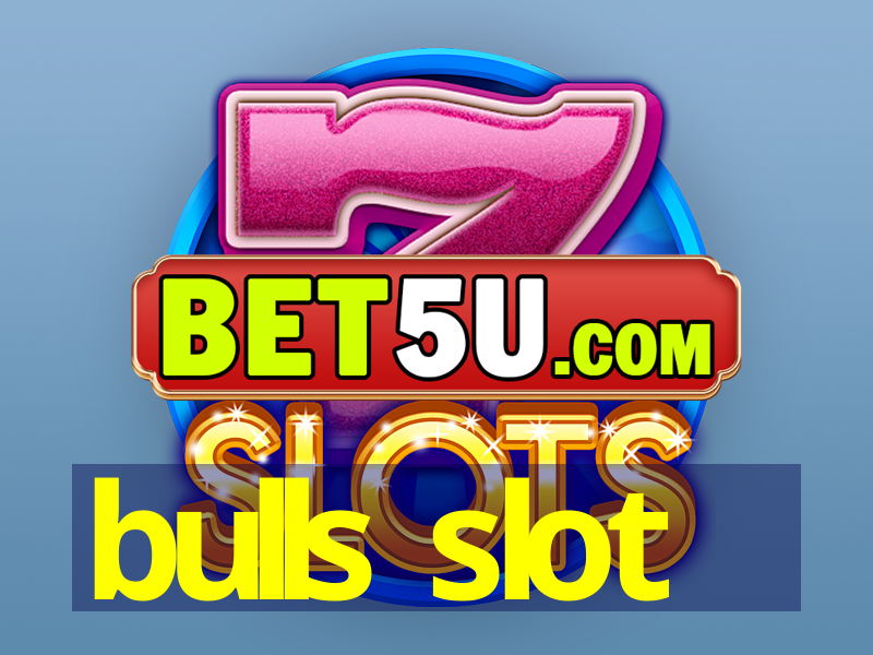 bulls slot